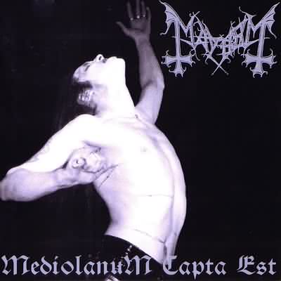 Mayhem: "Mediolanum Capta Est" – 1999